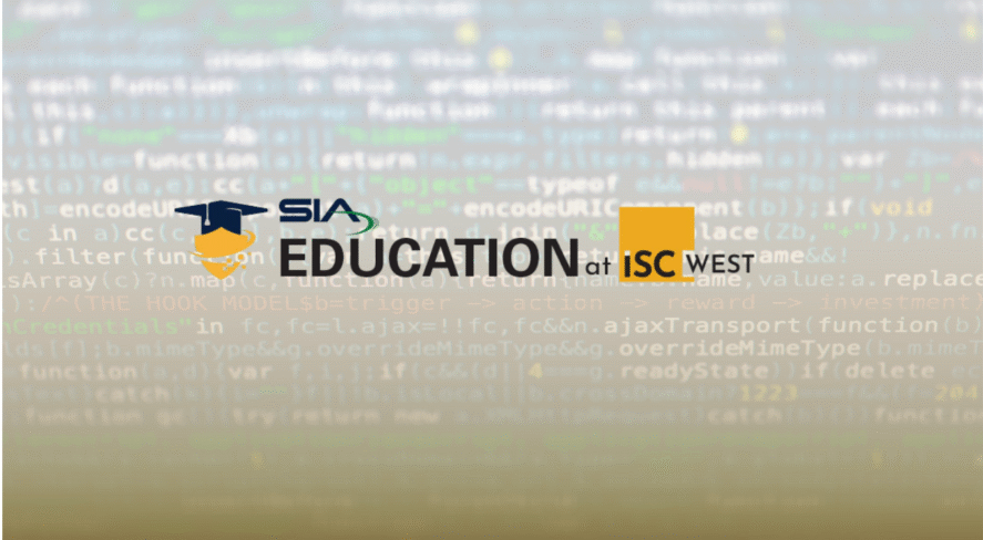 SIA Education at ISC West