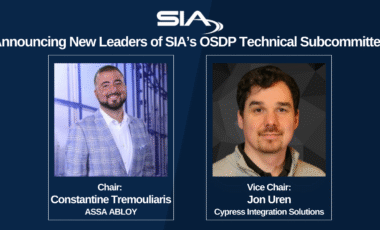 SIA Announcing Leaders of OSDP Technical Subcommittee Constantine Tremouliaris, ASSA ABLOY (chair); Jon Uren, Cypress Integration Solutions (vice chair)