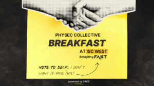 Physec Collective Breakfast at ISC West Benefiting FAST