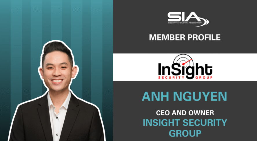 SIA Member Profile: InSight Security Group, Anh Nguyen, CEO, InSight Security Group