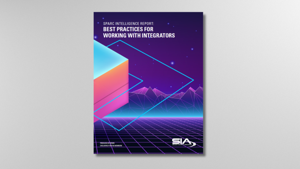 SIA SPARC Intelligence Report: Guide to Working With Integrators