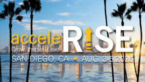 AcceleRISE San Diego, CA Aug. 3-5, 2026
