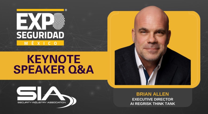 Expo Seguridad Mexico Keynote Speaker Q&A Brian Allen, executive director, AI RegRisk Think Tank
