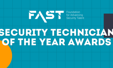 FAST: Foundation for Advancing Security Talent Security Technician of the Year Awards