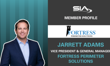 SIA New Member Profile: Fortress Perimeter Solutions, Jarrett Adams, VP and GM