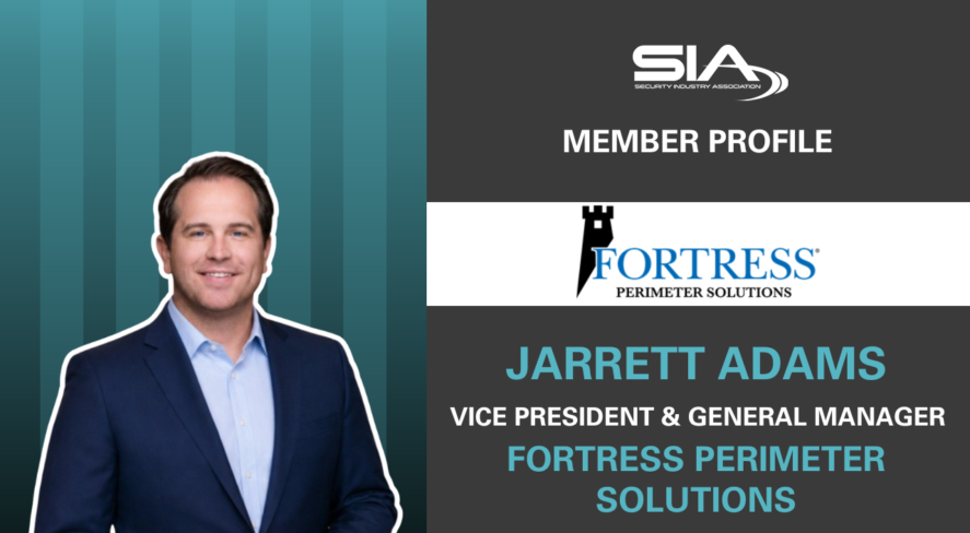 SIA New Member Profile: Fortress Perimeter Solutions, Jarrett Adams, VP and GM