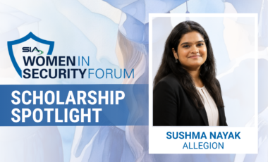 SIA Women in Security Forum Scholarship: Sushma Nayak, Allegion