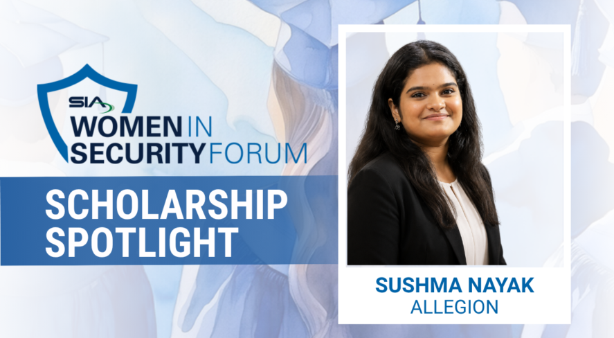 SIA Women in Security Forum Scholarship: Sushma Nayak, Allegion